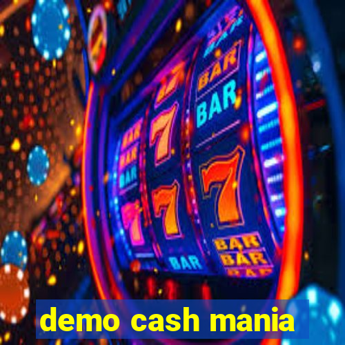 demo cash mania